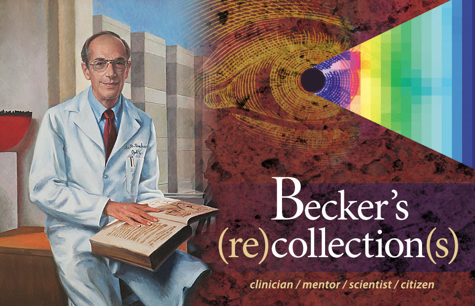 Becker's recollections: clinician, mentor, scientist, citizen